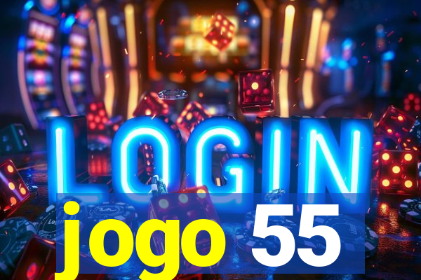 jogo 55